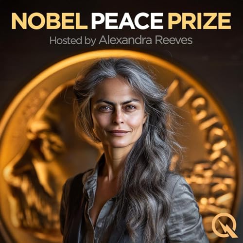 Nobel Peace Prize Podcast Por Inception Point Ai arte de portada