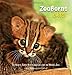 ZooBorns Cats!: The Newest, Cutest Kittens and Cubs from the World's Zoos
