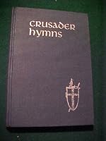 Crusader Hymns for Church,School,and Home B0076LE5DY Book Cover