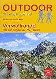  Verwallrunde mit Zustiegen und Varianten: Unterwegs auf dem Fernwanderweg: Wanderrouten, Wegbeschreibung, Reise-Infos und GPS-Tracks für die Wanderung: 400