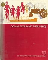 Communities and their needs B0006RIS2O Book Cover