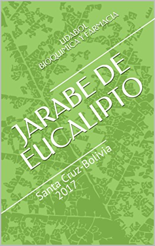 JARABE DE EUCALIPTO: Santa Cruz-Bolivia2017