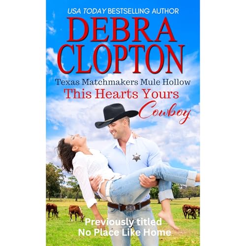 THIS HEART'S YOURS, COWBOY Audiolibro Por Debra Clopton arte de portada