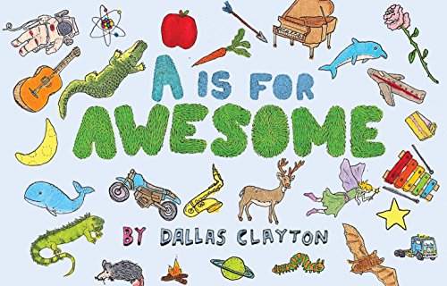 dallas clayton books - A Is for Awesome