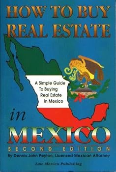 Paperback How To Buy Real Estate In Mexico Book