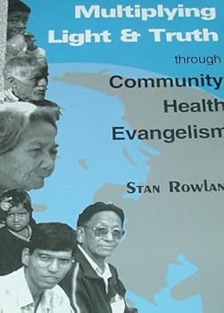 Paperback Multiplying Light and Truth Through Community Health Evangelism Book