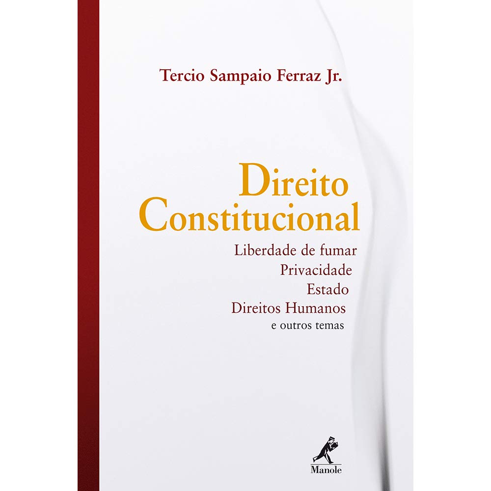 Capa de Direito constitucional: Liberdade de Fumar, Privacidade, Estado, Direitos Humanos e outros temas