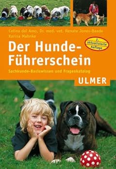 Paperback Der Hundeführerschein. Sachkunde- Basiswissen und Fragenkatalog. [German] Book