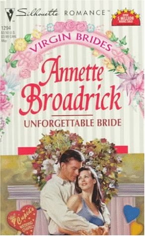 Unforgettable Bride (Silhouette Romance)