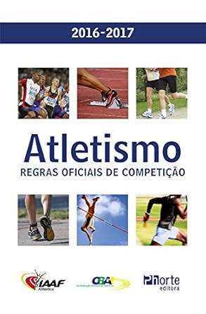 Atletismo: Regras oficiais de competição 2016-2017