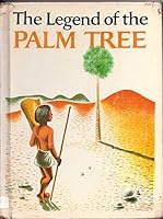 Legend Of The Palm Tree B000B9Y7P4 Book Cover