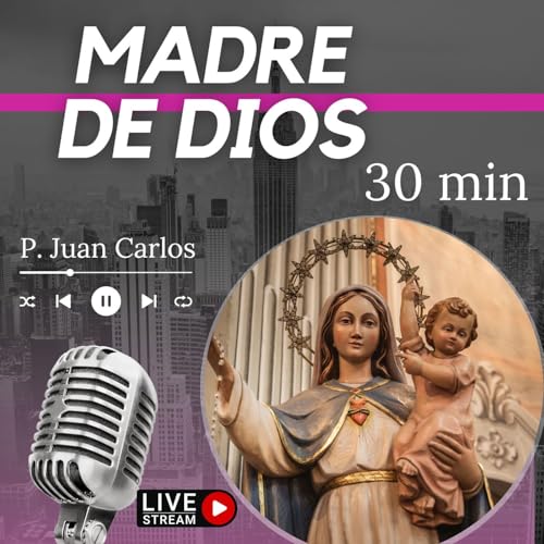 Madre de Dios (30 min)