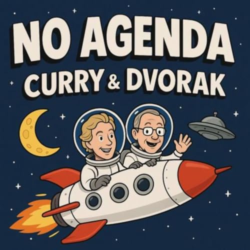 No Agenda Show Podcast Por Adam Curry & John C. Dvorak arte de portada