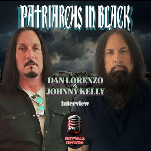 Patriarchs In Black - Dan Lorenzo & Johnny Kelly - Interview