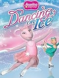 Angelina Ballerina: Dancing On Ice
