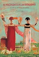La nascita delle stagioni. Il mito di Demetra e Persefone 9685389624 Book Cover