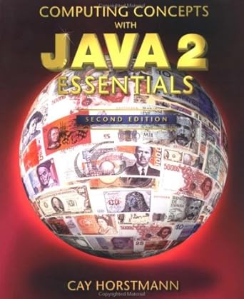 Computing Concepts with Java 2 Essentials: Horstmann, Cay S ...