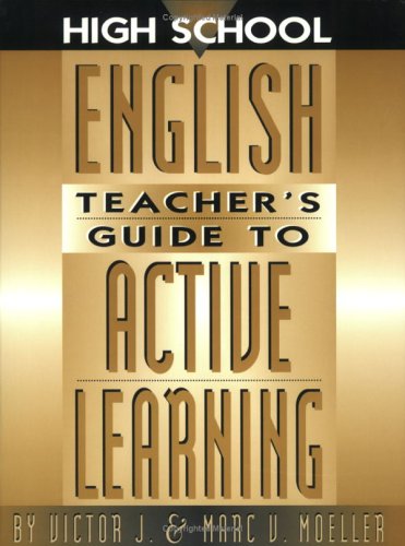 High School English Teacher's Guide to Active Learning