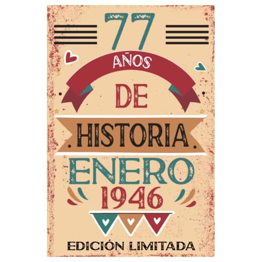 77 Años De Historia Enero 1946: Libro de visitas, cuaderno, 110 páginas de felicitaciones, idea de regalo, regalo Para la esposa, novia, mujer, La madre