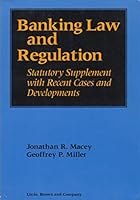 Banking Law & Regulation Statutory Supplement W/ Recent Cases & Developments, Pb, 1994 0316542121 Book Cover