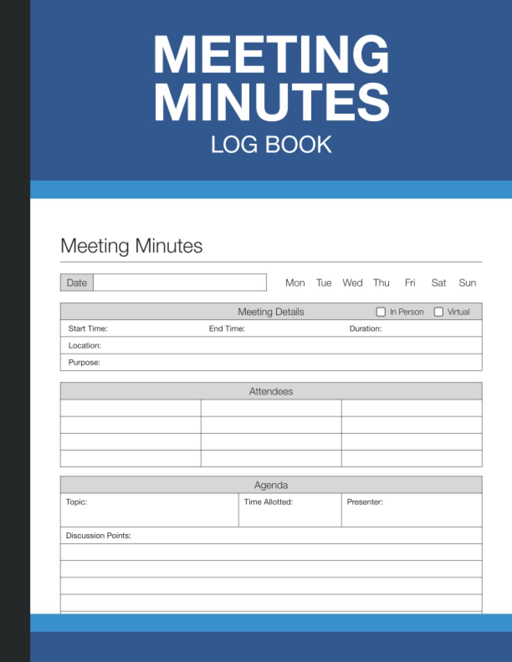 Meeting Minutes Log Book: Business Organizer Notebook for Work Staff Discussions - Secretary Record with Agenda and Action Items - 8.5 x 11 Inches