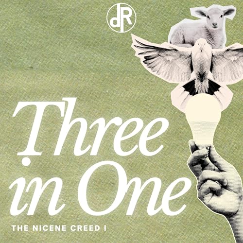 What's a Christian Anyway? | Week 1 of Three in One
