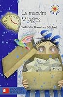 LA MAESTRA MILAGROS 6074562962 Book Cover