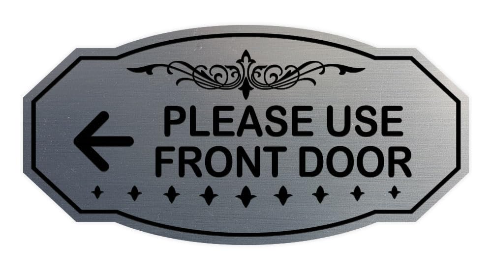Victorian Please Use Front Door (Left Arrow) Sign (Brushed Silver) - Small