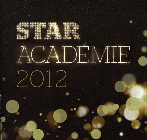 2012 Star Academie [Audio CD] Various Artists
