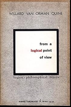 From a Logical Point of View: Nine Logico-philosophical Essays