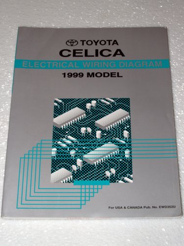 1999 Toyota Celica Factory Wiring Diagrams Service Manual