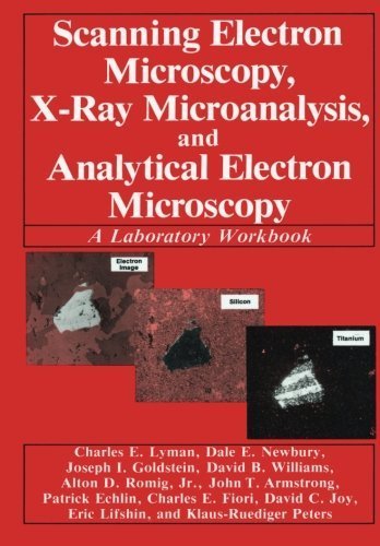 Scanning Electron Microscopy, X-Ray Microanalysis, and Analytical ...
