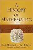 by Uta C. Merzbach,by Carl B. Boyer A History of Mathematics (text only)3rd (Third) edition [Paperback]2011