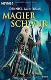 Mithgar 09. Magierschwur (Die Magier-Saga, Band 2) von Dennis L. McKiernan (2. April 2007) Taschenbuch