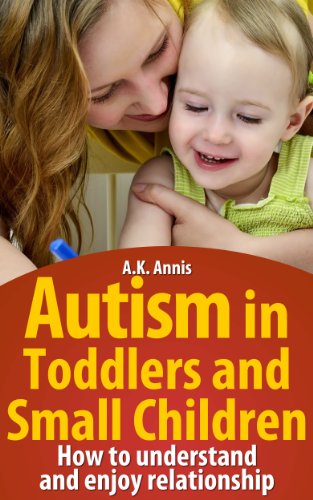 Autism in Toddlers and Small Children