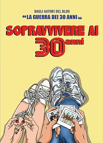 Sopravvivere ai 30 ann