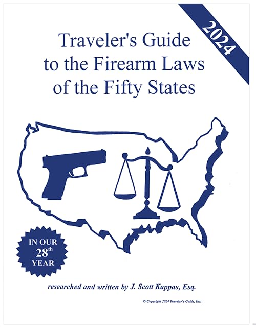 2024 Traveler's Guide to the Firearm Laws of the 50 States