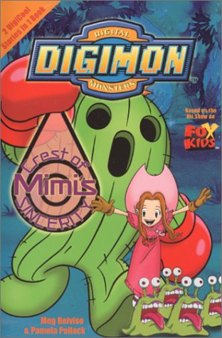 Digimon #07: Mimi's Crest of Sincerity (Digimon Digital Monsters, 7)