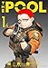 ＴＨＥ　ＰＯＯＬ　１／２ (アフタヌーンコミックス)