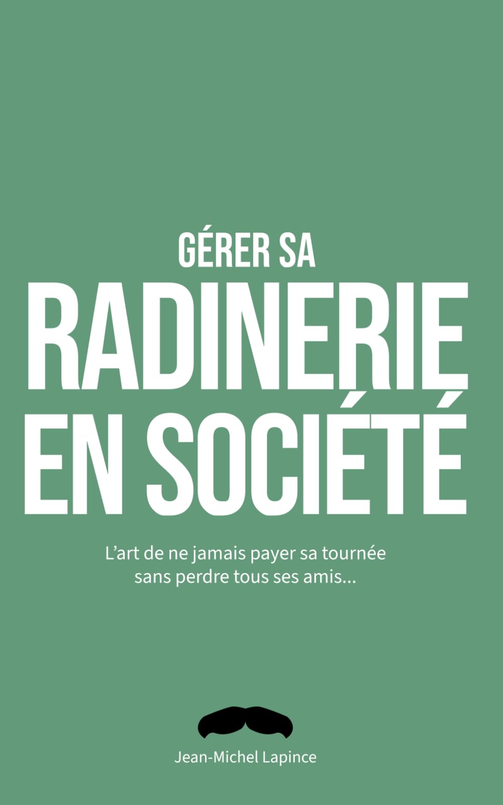 Gérer sa radinerie en société: Fausse couverture humoristique pour piéger vos amis | Cadeau drôle et original pour radin | Livre de jeux parodique | Secret Santa & Anniversaire.