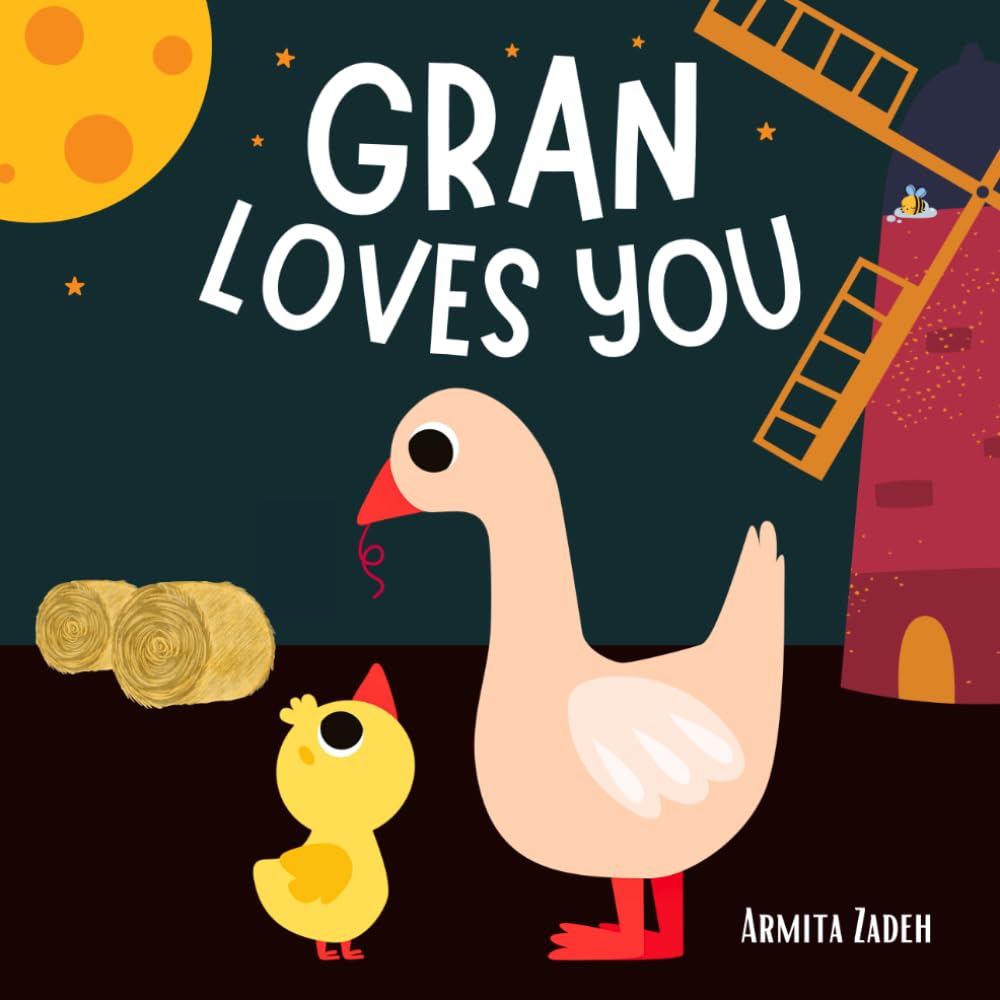 Gran Loves You: The Bond and Love Between a Grandmother and Her Grandchild (Love You Series)