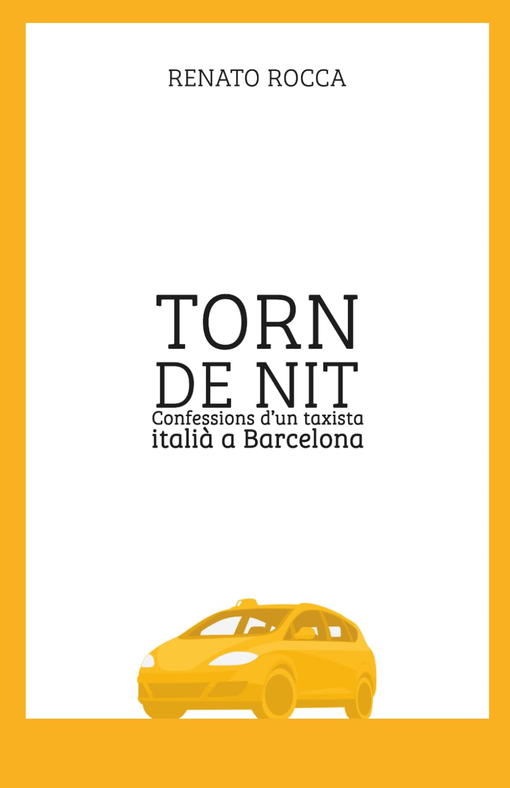 TORN DE NIT: Confessions d’un taxista italià a Barcelona