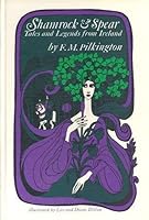 Shamrock & Spear: Tales and Legends from Ireland 0030679559 Book Cover