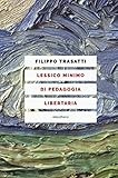 Lessico minimo di pedagogia libertaria