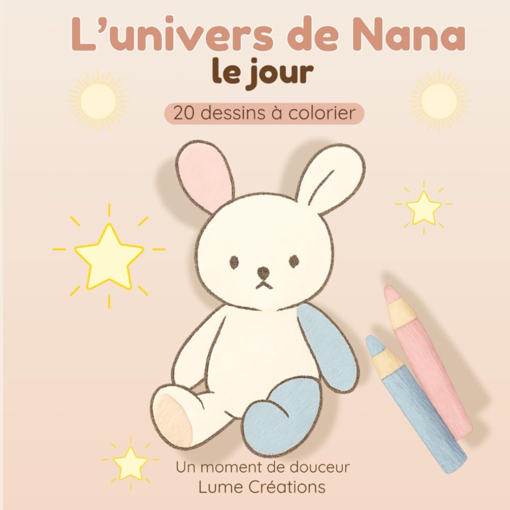 L'univers de Nana - le jour: Livre de coloriage pour les tout-petits | 20 dessins à colorier | À partir de 2 ans