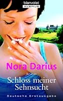 Schloss meiner Sehnsucht 3442365260 Book Cover