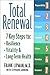 Total Renewal: 7 Key Steps to Resilience, Vitality, and Long-term Health
