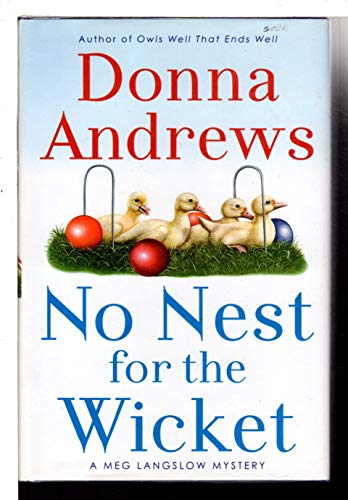 No Nest for the Wicket (Meg Langslow Mysteries)