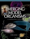 Emerging Model Organisms: A Laboratory Manual, Volume 1