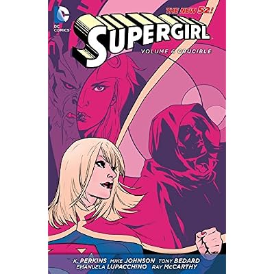 Supergirl (2011-2015) Vol. 6: Crucible
